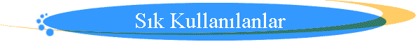 Sk Kullanlanlar